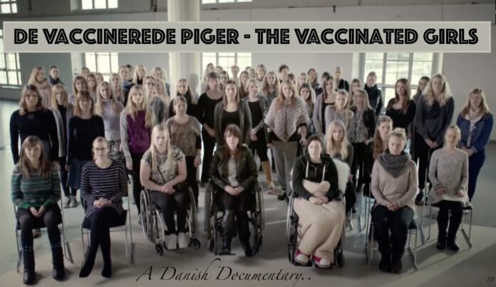 De VaccineredePiger” (“The Vaccinated Girls”)